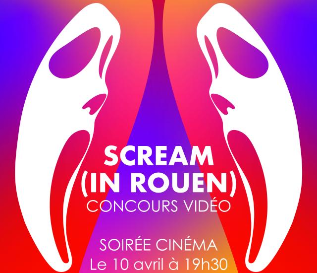 Visuel "Concours Scream in Rouen" 